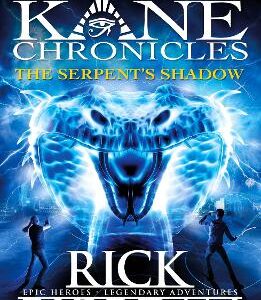 The Serpent's Shadow (The Kane Chronicles Book 3)