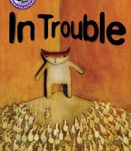 Navigator Fiction Yr 5/P6:In Trouble