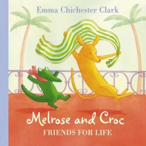 Friends For Life (Melrose And Croc)
