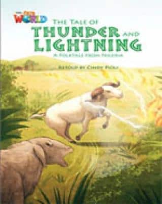 Our World Readers: The Tale Of Thunder And Lightning: British English