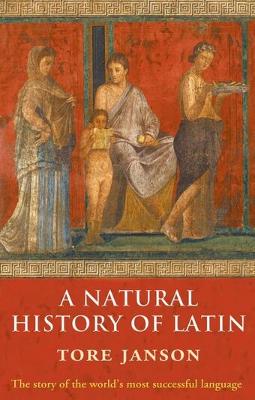 A NATURAL HISTORY OF LATIN