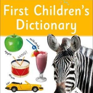 First Children's Dictionary: A First Reference Book For Children