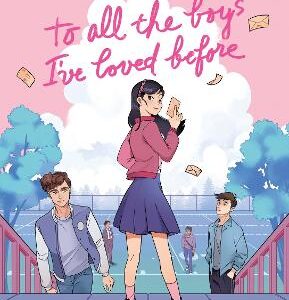 To All The Boys I've Loved Before (Graphic Novel Edition)
