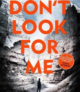 Don't Look For Me: Carter Blake Book 4