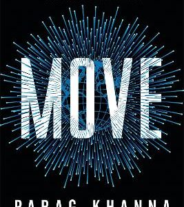Move: How Mass Migration Will Reshape The World - And What It Means For You