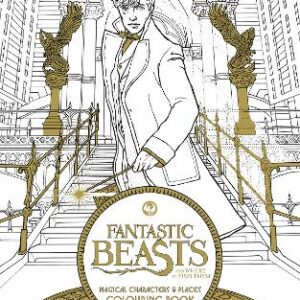 Fantastic Beasts And Where To Find Them: Magical Characters And Places Colouring Book