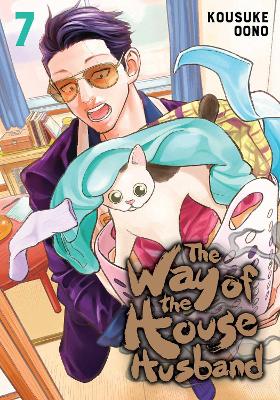 The Way Of The Househusband, Vol. 7: Volume 7
