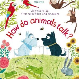 First Questions And Answers: How Do Animals Talk?