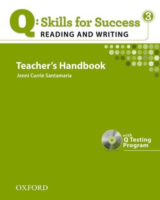 Q Skills For Success: Reading And Writing 3: Teacher's Book With Testing Program Cd-Rom