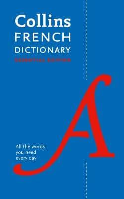 COLLINS FRENCH ESSENTIAL DICTIONARY