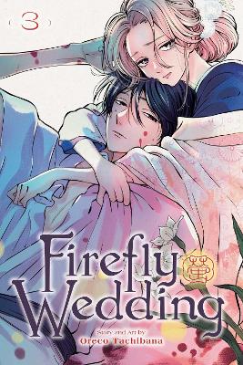 Firefly Wedding, Vol. 3: Volume 3