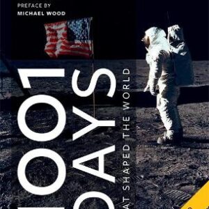 1001 Days That Shaped Our World