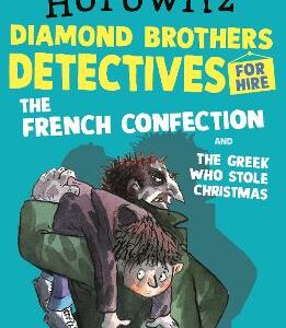 The Diamond Brothers In The French Confection & The Greek Who Stole Christmas