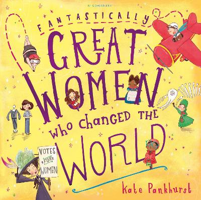 FANTASTICALLY GREAT WOMEN WHO CHANGED