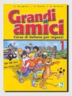 GRANDI AMICI 1 LIBRO PER LO STUDENTE