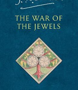 The War Of The Jewels (The History Of Middle-Earth, Book 11)