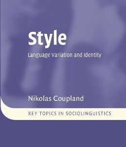 Style: Language Variation And Identity