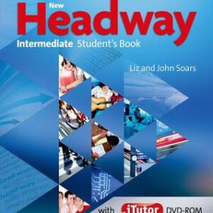 New Headway: Intermediate B1: Student's Book And Itutor Pack: The World's Most Trusted English Course
