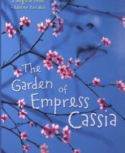 The Garden Of Empress Cassia