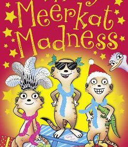 Merry Meerkat Madness (Awesome Animals)