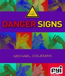 Danger Signs