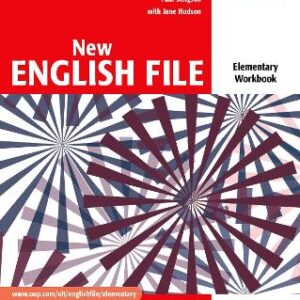 New English File: Elementary: Workbook: Six-Level General English Course For Adults