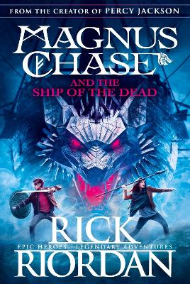 Magnus Chase And The Ship Of The Dead (Book 3)
