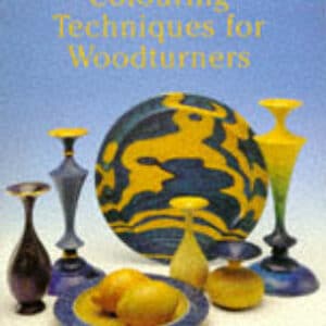 Colouring Techniques For Woodturners