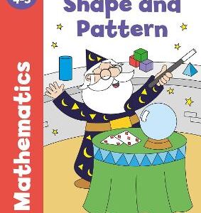 Get Set Mathematics: Shape And Pattern, Early Years Foundation Stage, Ages 4-5
