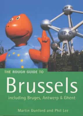 The Rough Guide To Brussels: Including Bruges, Ghent And Antwerp