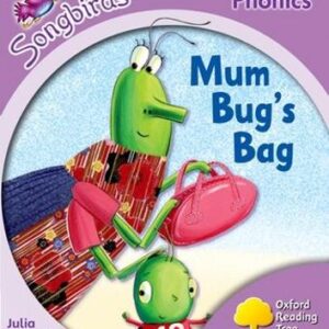 Oxford Reading Tree Songbirds Phonics: Level 1+: Mum Bug's Bag