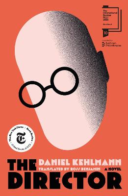 The Director: Shortlisted For The International Booker Prize 2026