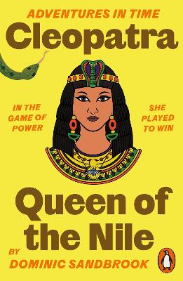Adventures In Time: Cleopatra, Queen Of The Nile