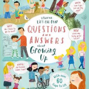 Lift-The-Flap Questions And Answers About Growing Up