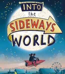Into The Sideways World