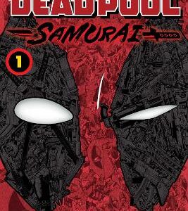 Deadpool: Samurai, Vol. 1: Volume 1