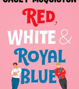 Red, White & Royal Blue