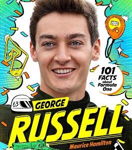 Racing Legends: George Russell: 101 Facts About Formula One