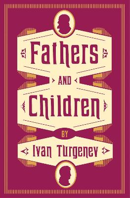 Fathers And Children: New Translation