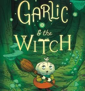 Garlic And The Witch