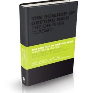 The Science Of Getting Rich: The Original Classic