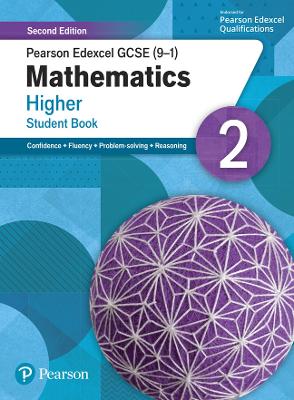 Pearson Edexcel Gcse (9-1) Mathematics Higher Student Book 2: Second Edition