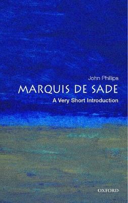 The Marquis De Sade: A Very Short Introduction