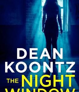 The Night Window (Jane Hawk Thriller, Book 5)