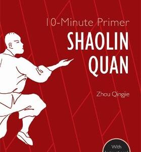 10-Minute Primer Shaolin Quan
