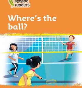 Where's The Ball?: Level 4 (Collins Peapod Readers)
