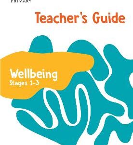 Collins International Primary Wellbeing - International Primary Wellbeing Teacher's Guide: Stages 1-3