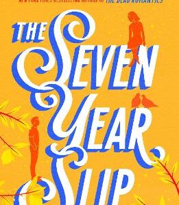 The Seven Year Slip