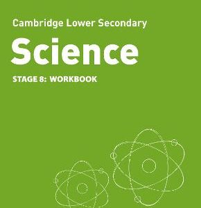 Lower Secondary Science Workbook: Stage 8 (Collins Cambridge Lower Secondary Science)
