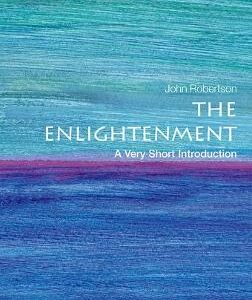 The Enlightenment: A Very Short Introduction